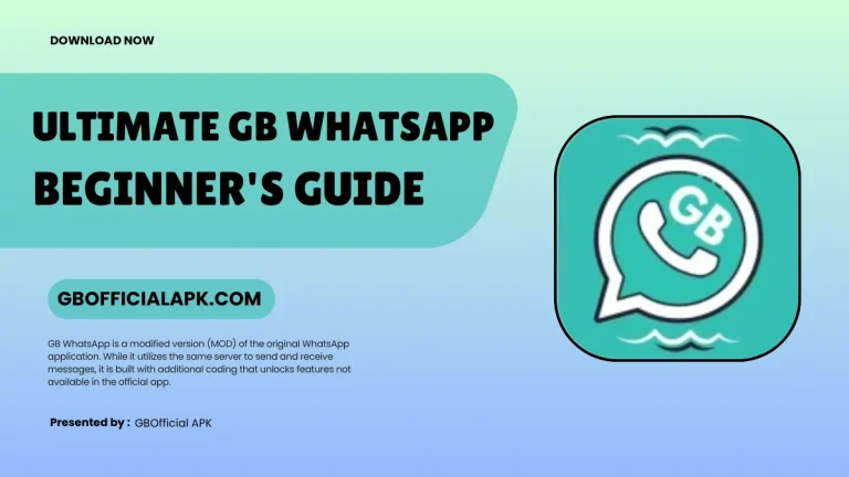 Ultimate GB WhatsApp Beginner's Guide
